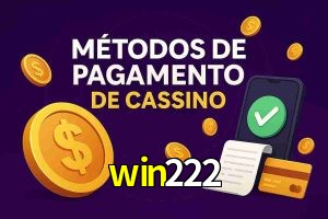 Métodos de Pagamento no win222